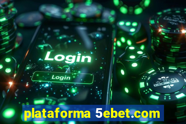 plataforma 5ebet.com